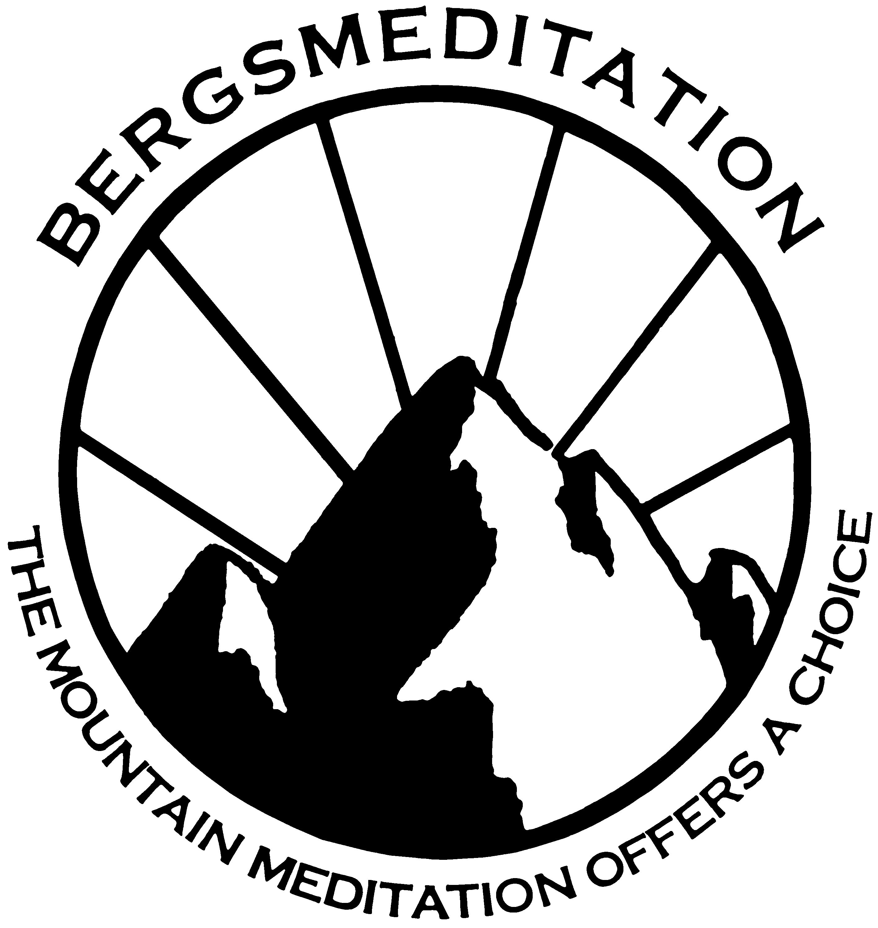 Bergsmeditation The mountain meditation offers a choice