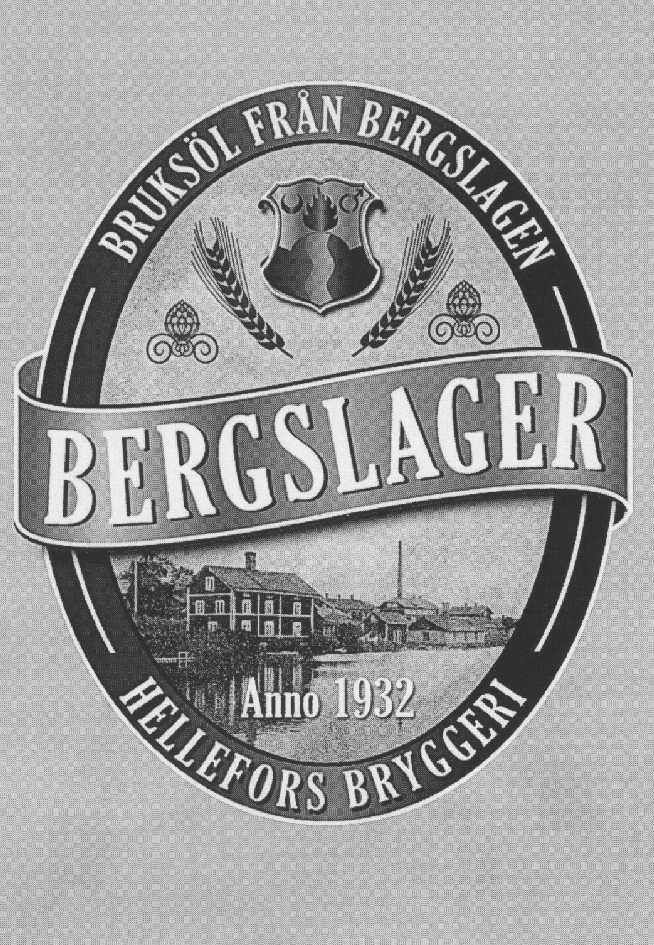 BERGSLAGER Anno 1932 BRUKSÖL FRÅN BERGSLAGEN HELLEFORS BRYGGERI