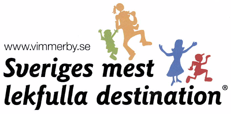 www.vimmerby.se Sveriges mest lekfulla destination