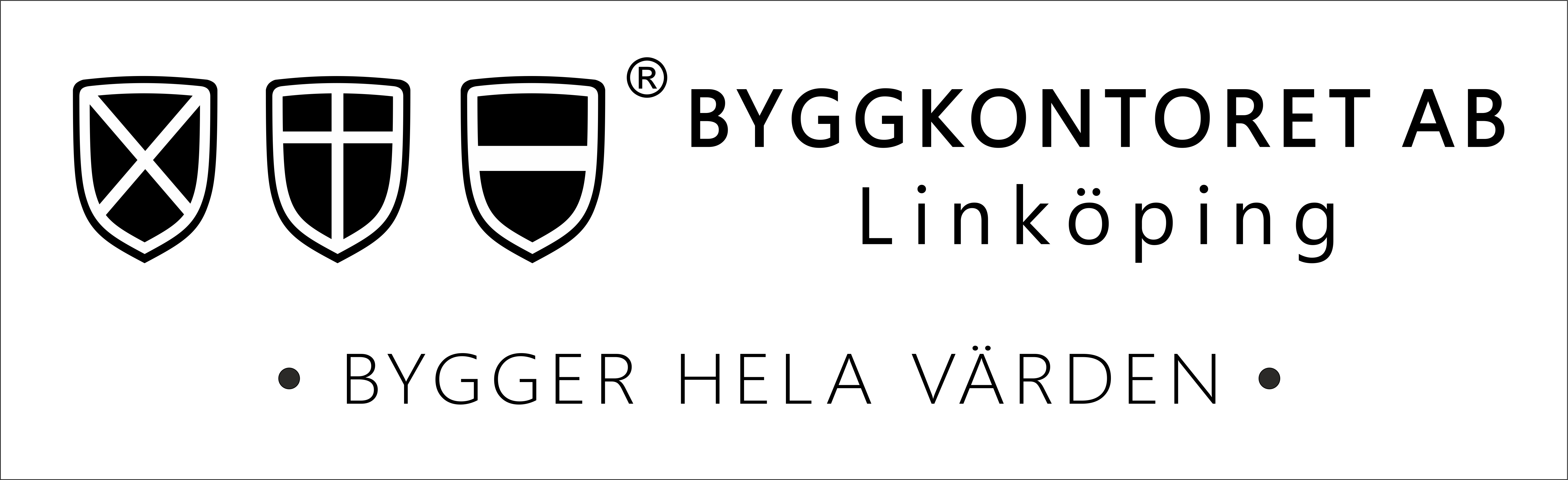 BYGGKONTORET AB Linköping BYGGER HELA VÄRDEN
