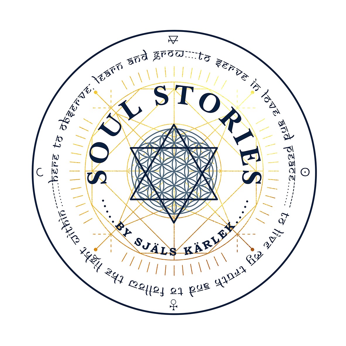 SOUL STORIES BY SJÄLS KÄRLEK  here to observe, learn and grow, to serve in love and peace, to live my truth and to follow the light within