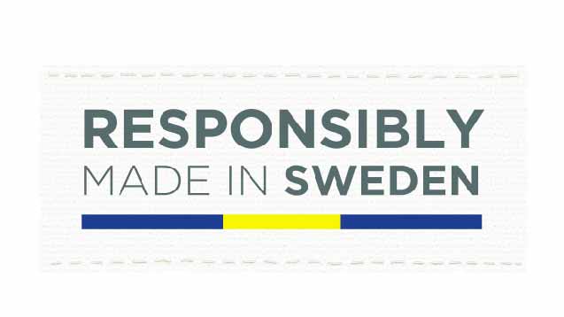 RESPONSIBLY MADE IN SWEDEN
