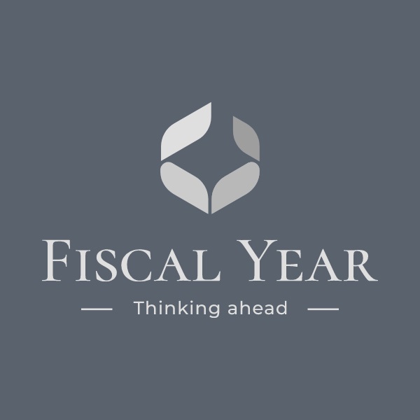 FISCAL YEAR Thinking ahead