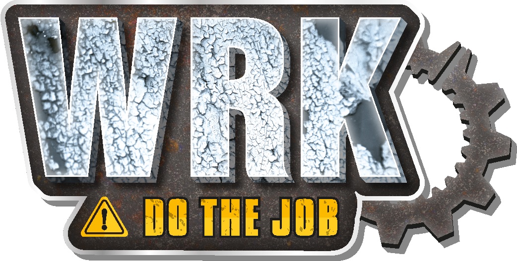 WRK DO THE JOB !